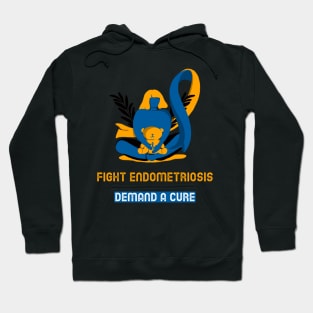 fight endometriosis, demand cure Hoodie